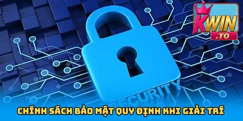 Chính Sách Bảo Mật 3 Cập nhật chính sách tới người chơi