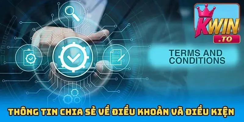 Điều Khoản Điều Kiện 2 Thông tin điều khoản điều kiện chính xác